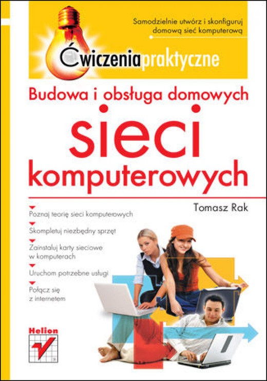 okładka Budowa i obsługa domowych sieci komputerowych. Ćwiczenia praktyczne ebook | epub, mobi, pdf | Tomasz Rak