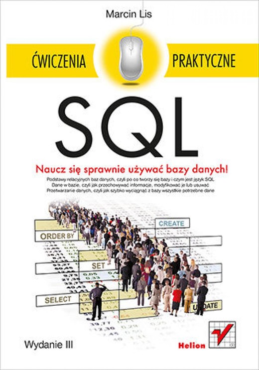 okładka SQL. Ćwiczenia praktyczne. Wydanie III ebook | epub, mobi, pdf | Marcin Lis