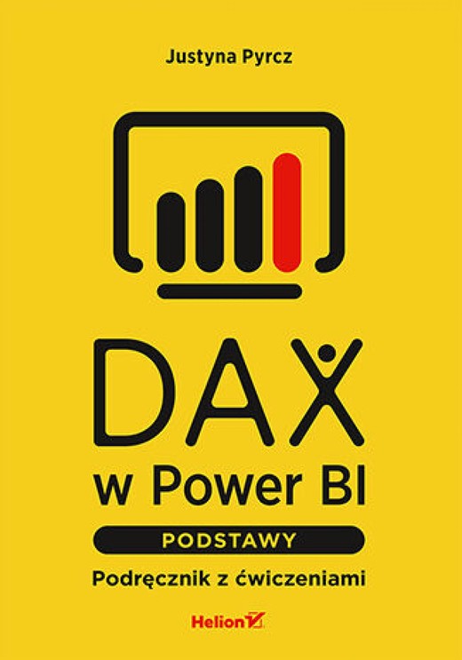 okładka DAX w Power BI. Podstawy. Podręcznik z ćwiczeniami ebook | epub, mobi, pdf | Justyna Pyrcz