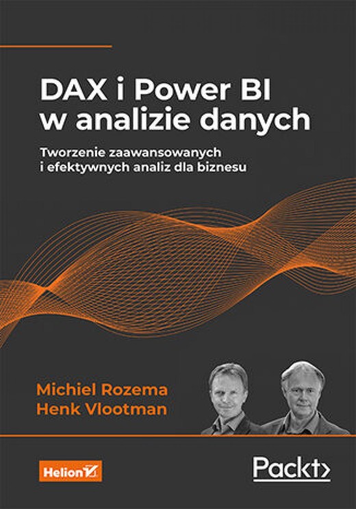 okładka DAX i Power BI w analizie danych. Tworzenie zaawansowanych i efektywnych analiz dla biznesu ebook | epub, mobi, pdf | Michiel Rozema, Henk Vlootman