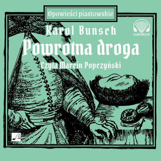 okładka Powrotna droga audiobook | MP3 | Karol Bunsch