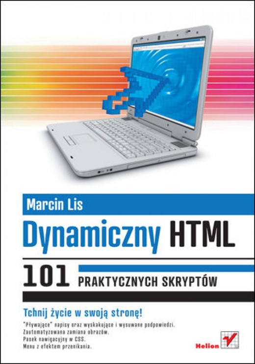 okładka Dynamiczny HTML. 101 praktycznych skryptów ebook | pdf | Marcin Lis