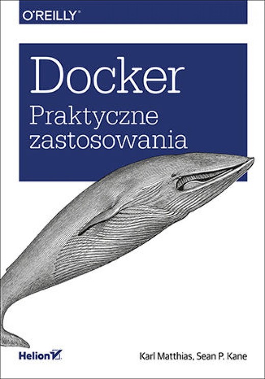 okładka Docker. Praktyczne zastosowania ebook | epub, mobi, pdf | Karl Matthias, Sean P. Kane