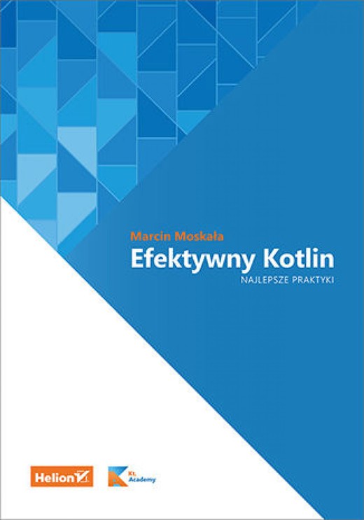 okładka Efektywny Kotlin. Najlepsze praktyki ebook | epub, mobi, pdf | Marcin Moskała