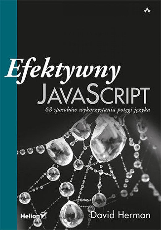 okładka Efektywny JavaScript. 68 sposobów wykorzystania potęgi języka ebook | epub, mobi, pdf | David Herman