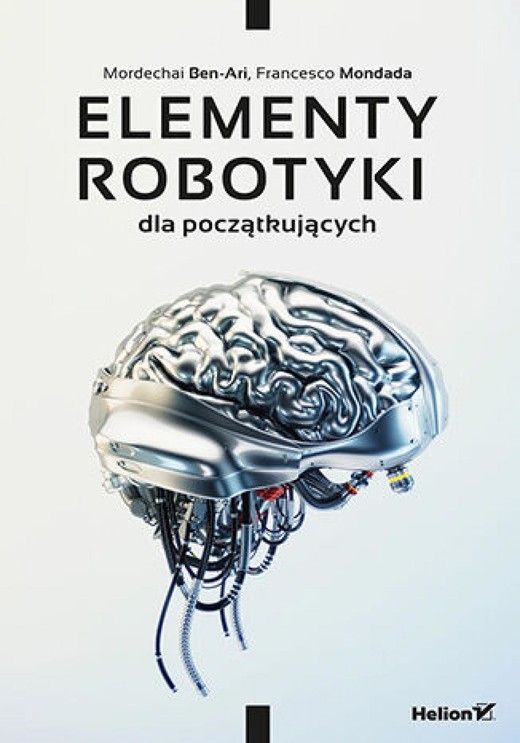 okładka Elementy robotyki dla początkujących ebook | epub, mobi, pdf | Mordechai Ben-Ari, Francesco Mondada
