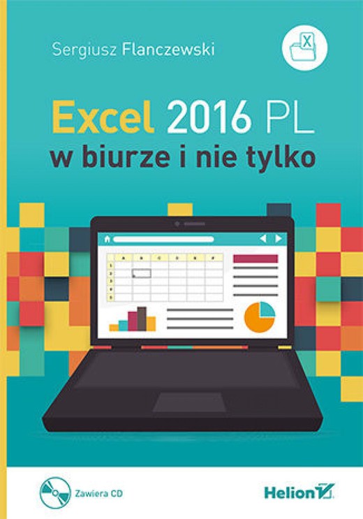 okładka Excel 2016 PL w biurze i nie tylko ebook | epub, mobi, pdf | Sergiusz Flanczewski