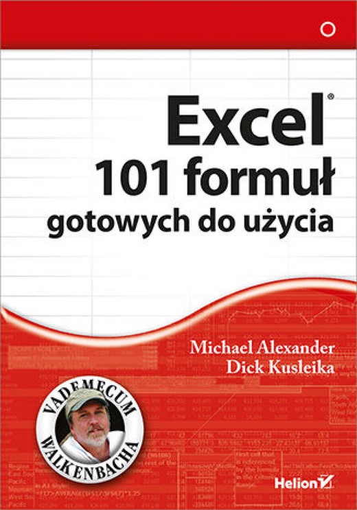 okładka Excel. 101 formuł gotowych do użycia ebook | epub, mobi, pdf | Michael Alexander, Dick Kusleika