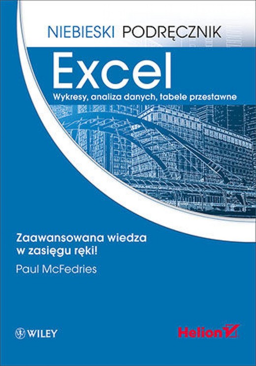 okładka Excel. Wykresy, analiza danych, tabele przestawne. Niebieski podręcznik ebook | epub, mobi, pdf | Paul McFedries