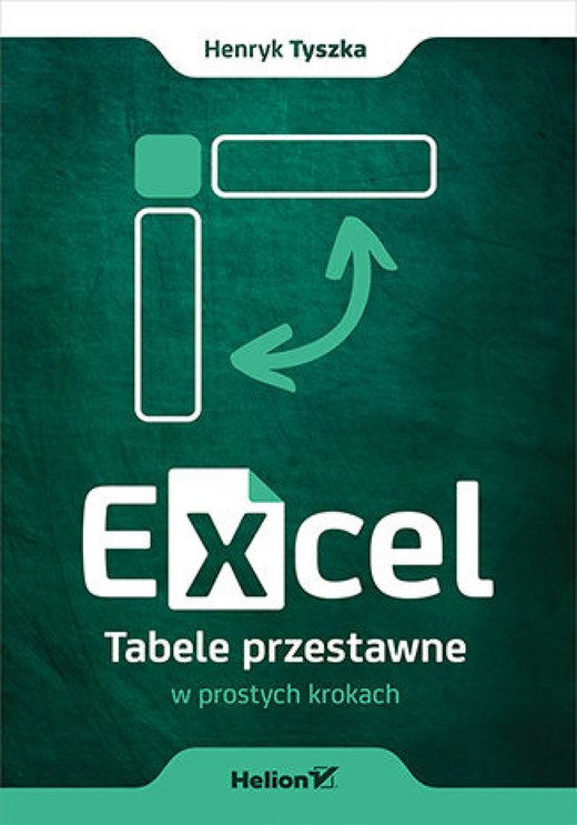 okładka Excel. Tabele przestawne w prostych krokach ebook | epub, mobi, pdf | Henryk Tyszka
