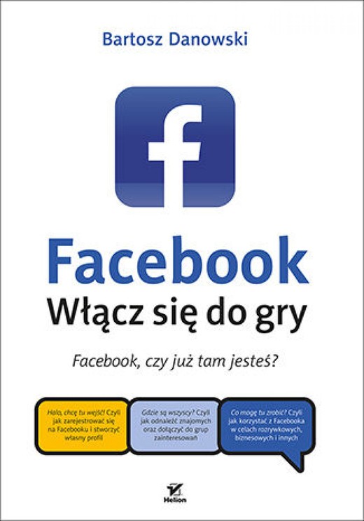 okładka Facebook. Włącz się do gry ebook | epub, mobi, pdf | Bartosz Danowski