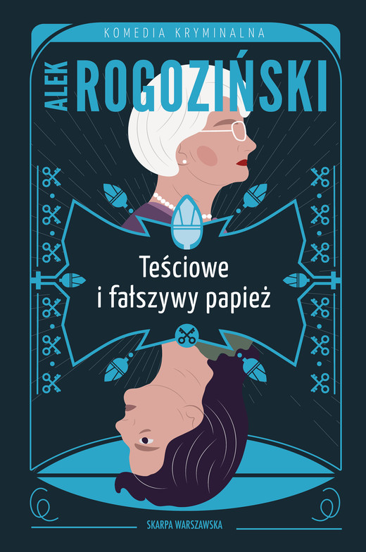 okładka Teściowe i fałszywy papież ebook | epub, mobi | Alek Rogoziński