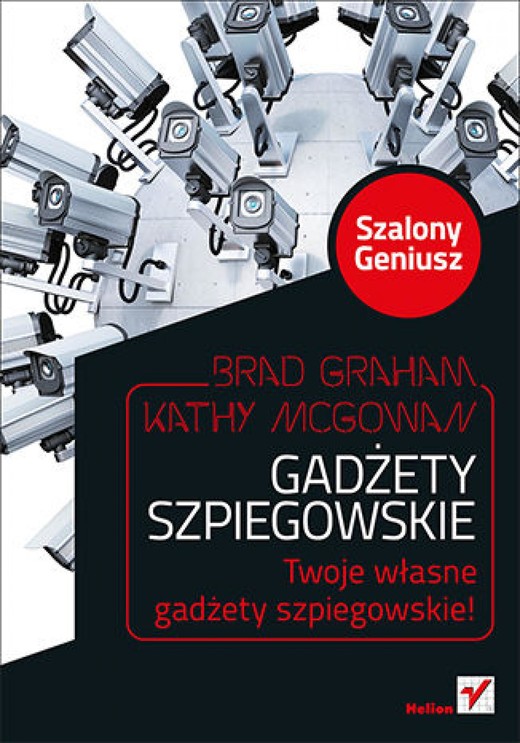 okładka Gadżety szpiegowskie. Szalony Geniusz ebook | epub, mobi, pdf | Brad Graham, Kathy McGowan