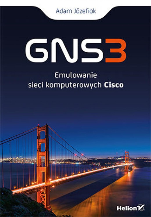 okładka GNS3. Emulowanie sieci komputerowych Cisco ebook | epub, mobi, pdf | Adam Józefiok