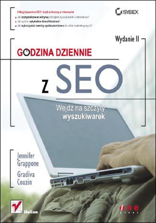 okładka Godzina dziennie z SEO. Wejdź na szczyty wyszukiwarek. Wydanie II ebook | pdf | Jennifer Grappone, Gradiva Couzin