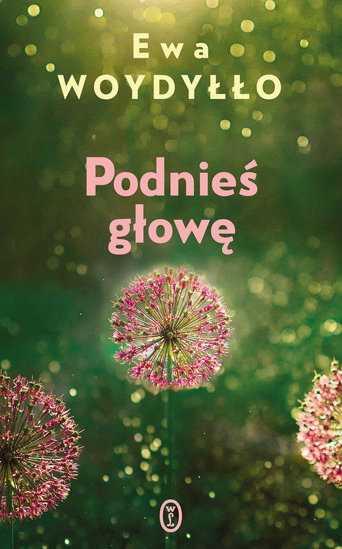 okładka Podnieś głowę ebook | epub, mobi | Ewa Woydyłło