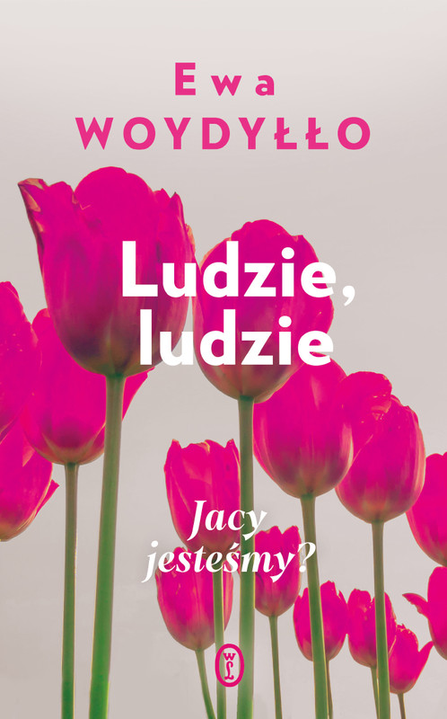 okładka Ludzie, ludzie ebook | epub, mobi | Ewa Woydyłło