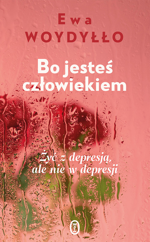 okładka Bo jesteś człowiekiem ebook | epub, mobi | Ewa Woydyłło