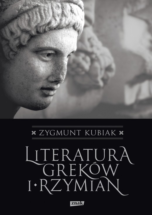 okładka Literatura Greków i Rzymian ebook | epub, mobi | Zygmunt Kubiak