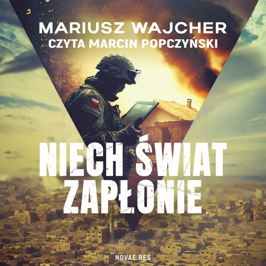 okładka Niech świat zapłonie audiobook | MP3 | Mariusz Wajcher