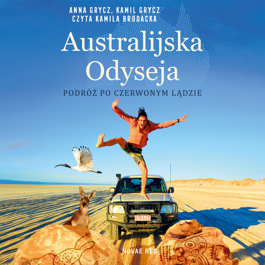 okładka Australijska Odyseja. Podróż po Czerwonym Lądzie audiobook | MP3 | Anna Grycz, Kamil Grycz
