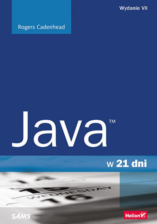 okładka Java w 21 dni. Wydanie VII ebook | epub, mobi, pdf | Rogers Cadenhead