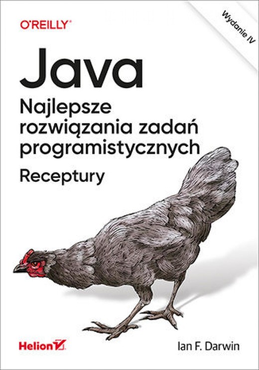 okładka Java. Najlepsze rozwiązania zadań programistycznych. Receptury. Wydanie IV ebook | epub, mobi, pdf | Ian F. Darwin