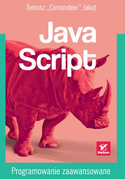 okładka JavaScript. Programowanie zaawansowane ebook | epub, mobi, pdf | Tomasz "Comandeer" Jakut