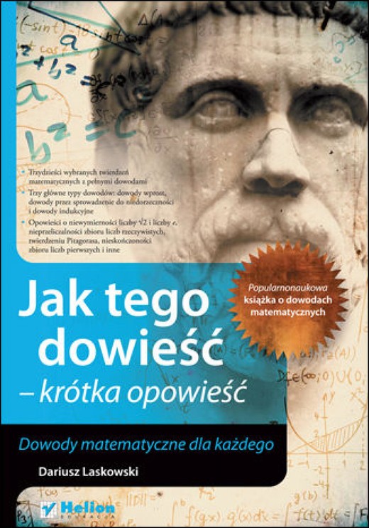 okładka Jak tego dowieść - krótka opowieść. Dowody matematyczne dla każdego ebook | epub, mobi, pdf | Dariusz Laskowski