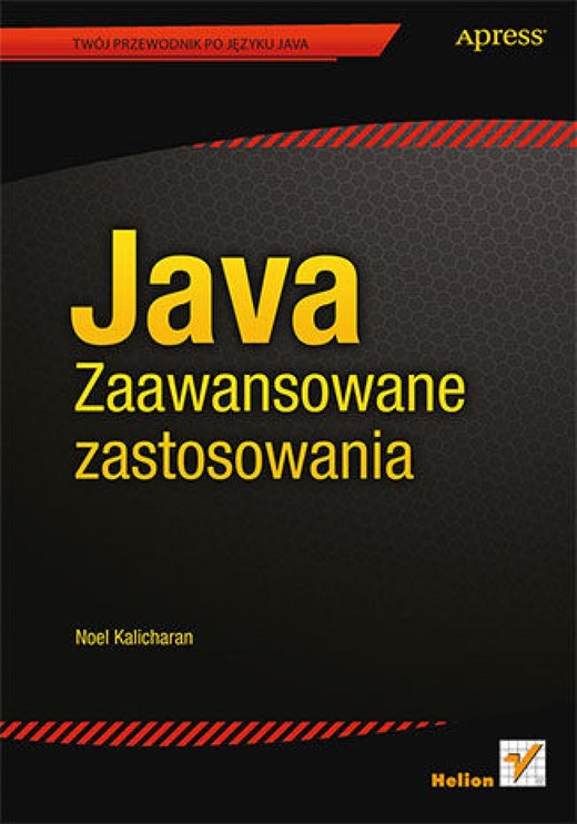 okładka Java. Zaawansowane zastosowania ebook | epub, mobi, pdf | Noel Kalicharan