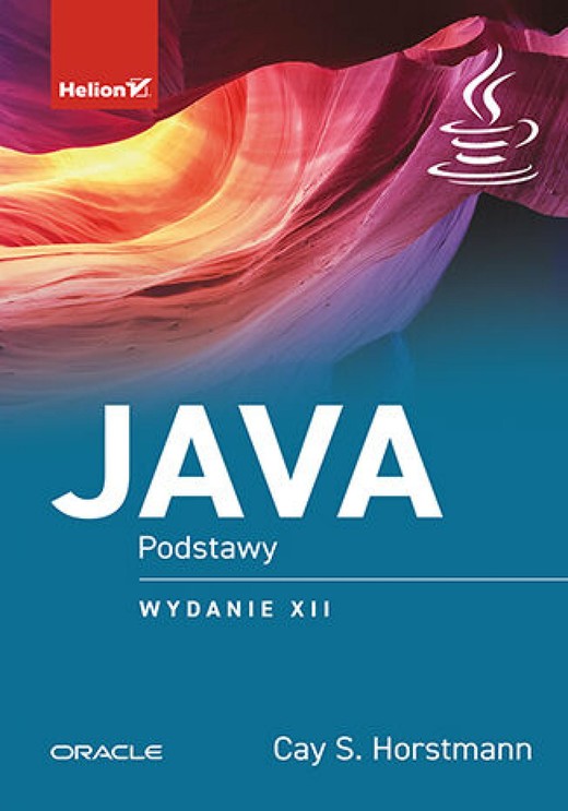 okładka Java. Podstawy. Wydanie XII ebook | epub, mobi, pdf | Cay Horstmann