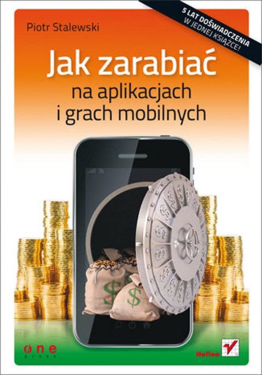okładka Jak zarabiać na aplikacjach i grach mobilnych ebook | epub, mobi, pdf | Piotr Stalewski