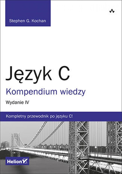 okładka Język C. Kompendium wiedzy. Wydanie IV ebook | epub, mobi, pdf | Stephen G. Kochan