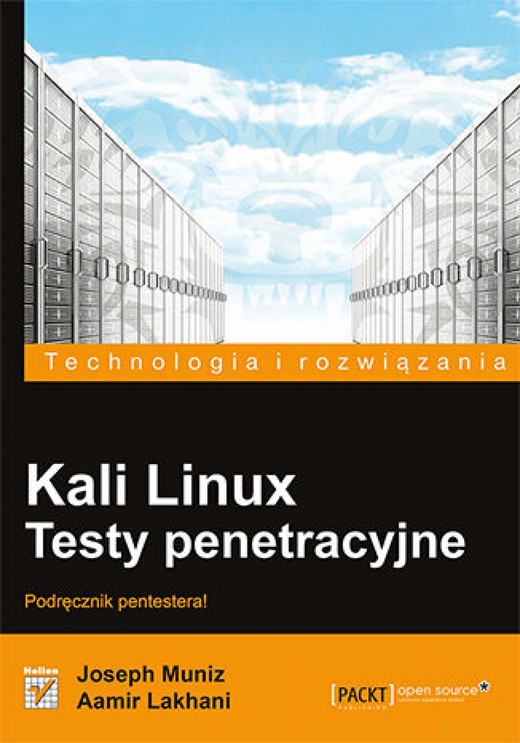 okładka Kali Linux. Testy penetracyjne ebook | epub, mobi, pdf | Joseph Muniz, Aamir Lakhani