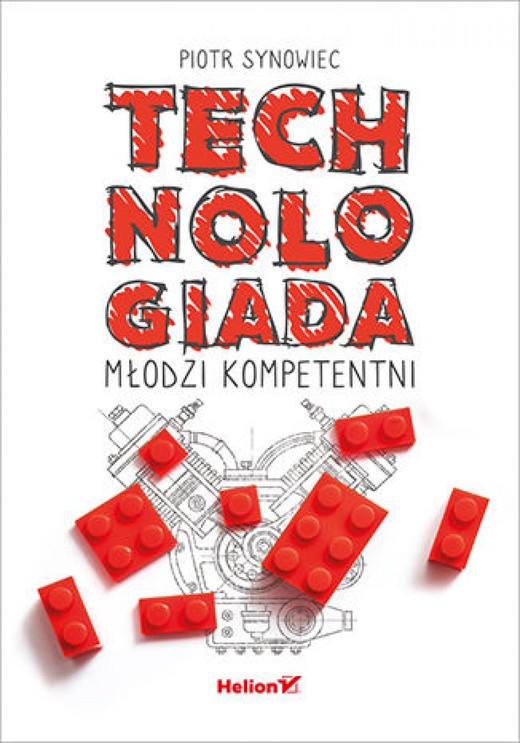 okładka Technologiada. Młodzi kompetentni ebook | epub, mobi, pdf | Piotr Synowiec