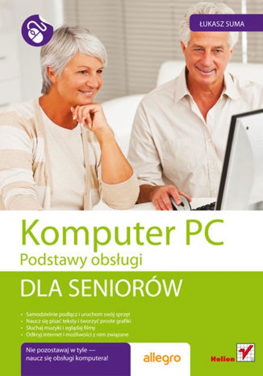 okładka Komputer PC. Podstawy obsługi. Dla seniorów ebook | pdf | Łukasz Suma