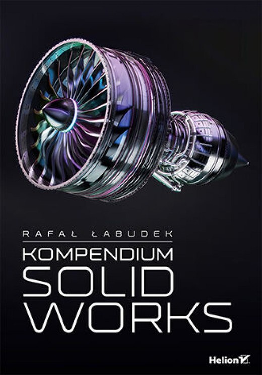 okładka Kompendium SolidWorks ebook | epub, mobi, pdf | Rafał Łabudek