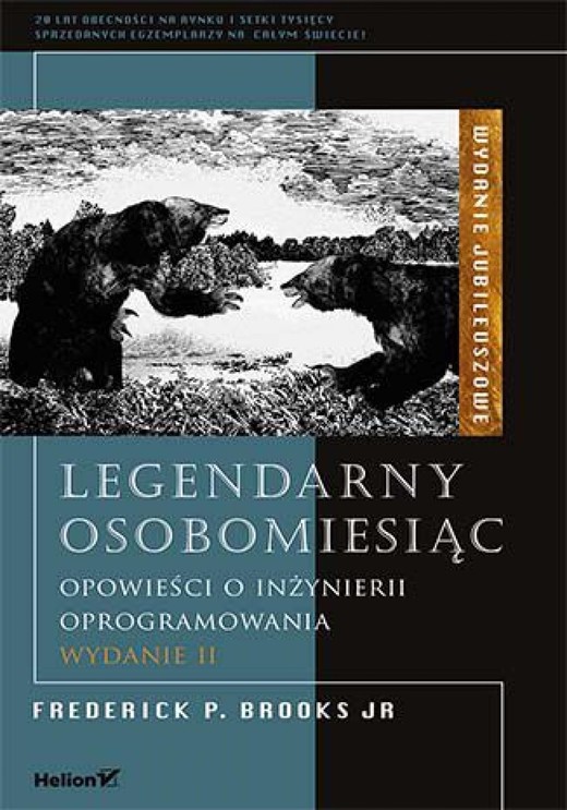 okładka Legendarny osobomiesiąc. Opowieści o inżynierii oprogramowania. Wydanie II ebook | epub, mobi, pdf | Frederick P. Brooks Jr.