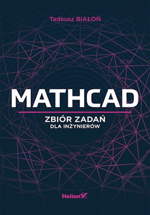 okładka Mathcad. Zbiór zadań dla inżynierów ebook | epub, mobi, pdf | Tadeusz Białoń