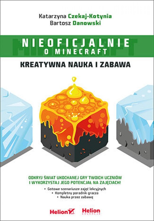okładka Minecraft. Kreatywna nauka i zabawa ebook | epub, mobi, pdf | Katarzyna Czekaj-Kotynia, Bartosz Danowski