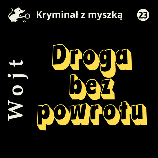 okładka Droga bez powrotu audiobook | MP3 | Albert Wojt
