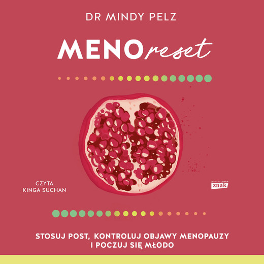 okładka Menoreset. Stosuj post, kontroluj objawy menopauzy i poczuj się młodo audiobook | MP3 | Mindy Pelz