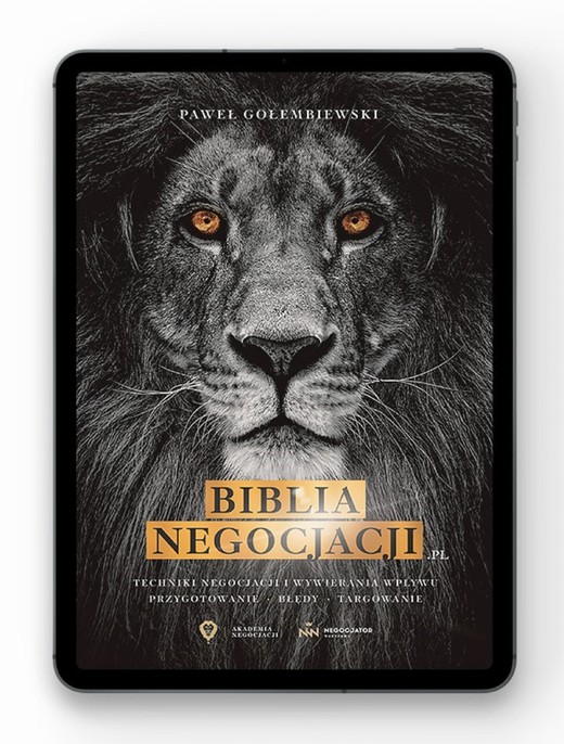 okładka Biblia Negocjacji Techniki Negocjacji i Wywierania Wpływu, Przygotowanie Błędy Targowanie ebook | epub, mobi, pdf | Paweł Gołembiewski