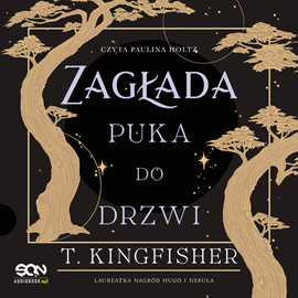 okładka Zagłada puka do drzwi  audiobook | MP3 | T. Kingfisher