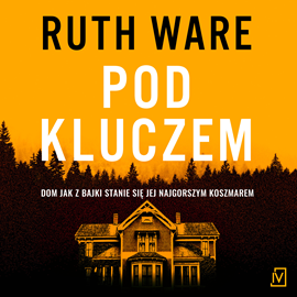 okładka Pod kluczem audiobook | MP3 | Ruth Ware