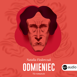 okładka Odmieniec audiobook | MP3 | Natalia Fiedorczuk