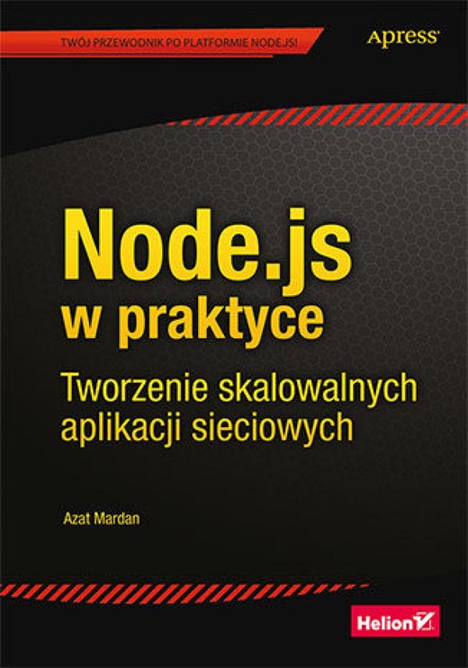 okładka Node.js w praktyce. Tworzenie skalowalnych aplikacji sieciowych ebook | epub, mobi, pdf | Azat Mardan