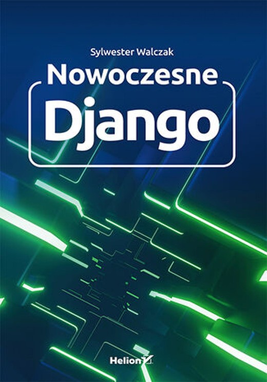 okładka Nowoczesne Django ebook | epub, mobi, pdf | Sylwester Walczak