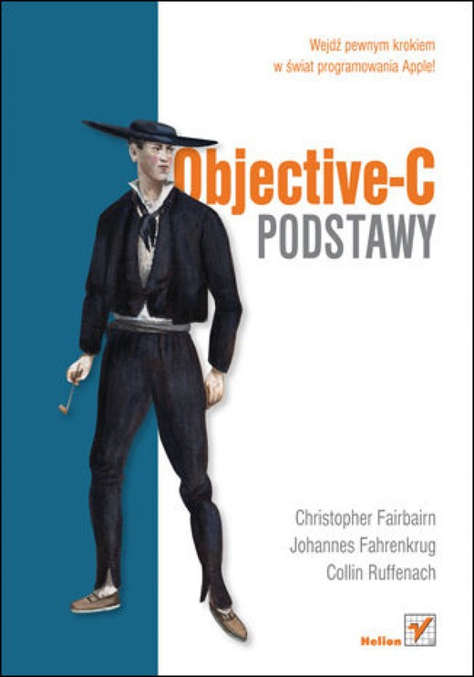 okładka Objective-C. Podstawy ebook | epub, mobi, pdf | Christopher Fairbairn, Collin Ruffenach, Johannes Fahrenkrug
