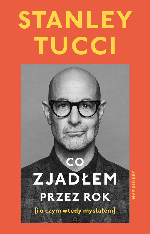okładka Co zjadłem przez rok ebook | epub, mobi | Stanley Tucci